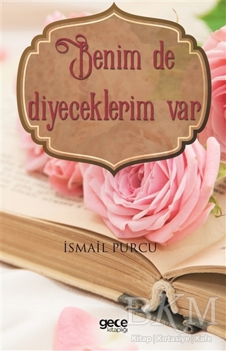 Benim De Diyeceklerim Var