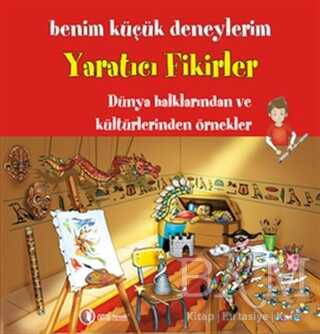 Benim Küçük Deneylerim - Yaratıcı Fikirler