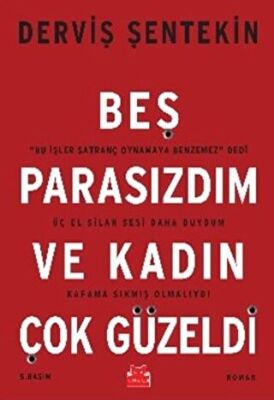 Beş Parasızdım ve Kadın Çok Güzeldi