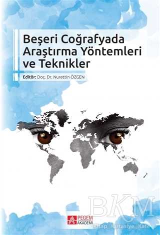 Beşeri Coğrafyada Araştırma Yöntemleri ve Teknikler