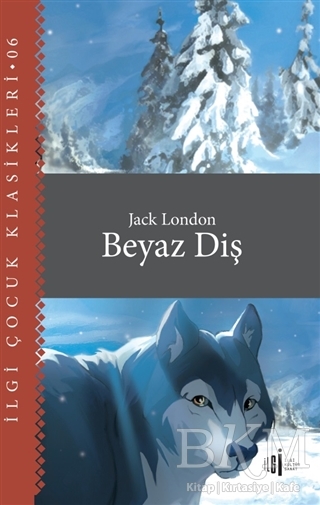 Beyaz Diş - Çocuk Klasikleri kapağı