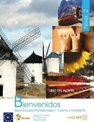 Bienvenidos 2 Libro Alumno Ders Kitabı +Audio Descargable İspanyolca - Turizm ve Otelcilik