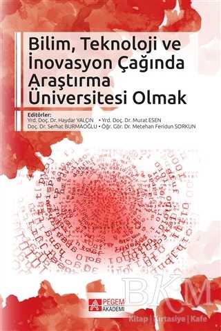 Bilim, Teknoloji İnovasyon Çağında Araştırma Üniversitesi Olmak