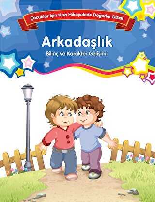 Arkadaşlık - Bilinç ve Karakter Gelişimi Büyük Boy