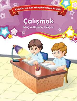 Çalışmak - Bilinç ve Karakter Gelişimi Büyük Boy