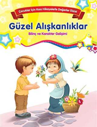Güzel Alışkanlıklar - Bilinç ve Karakter Gelişimi Büyük Boy