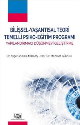 Bilişsel - Yaşantısal Teori Temelli Psiko - Eğitim Programı