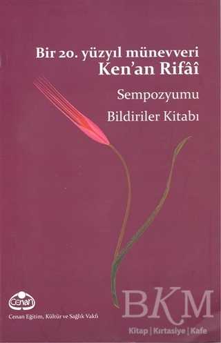 Bir 20. Yüzyıl Münevveri Ken`an Rifai
