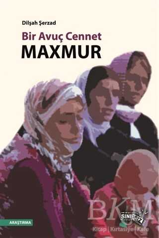 Bir Avuç Cennet: Maxmur