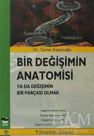 Bir Değişimin Anatomisi