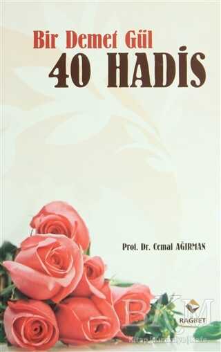 Bir Demet Gül 40 Hadis