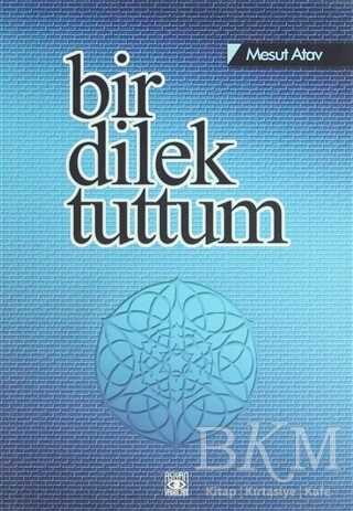 Bir Dilek Tuttum