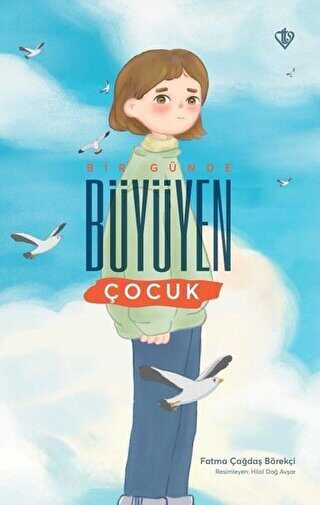 Bir Günde Büyüyen Çocuk kapağı