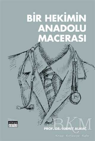 Bir Hekimin Anadolu Macerası kapağı