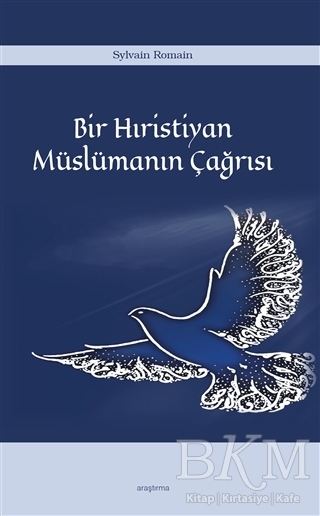 Bir Hıristiyan Müslümanın Çağrısı kapağı