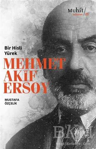 Bir Hisli Yürek Mehmet Akif Ersoy kapağı