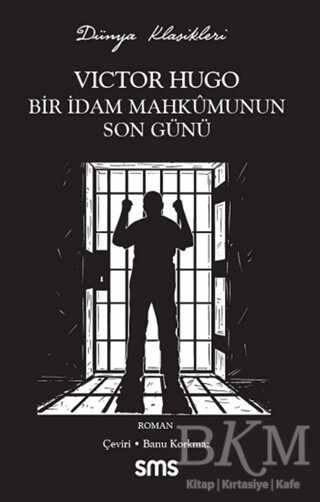 Bir İdam Mahkumunun Son Günü kapağı