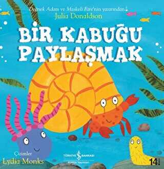 BİR KABUĞU PAYLAŞMAK