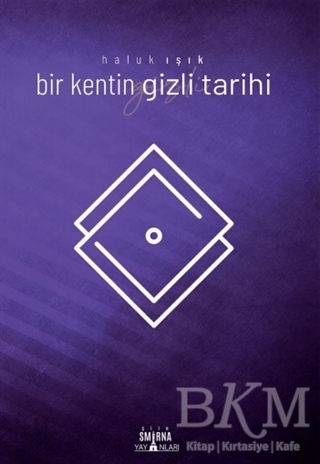Bir Kentin Gizli Tarihi kapağı