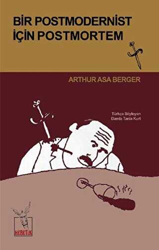 Bir Postmodernist İçin Postmortem