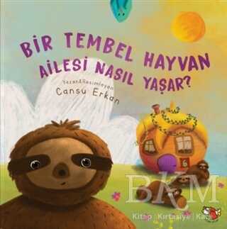 Bir Tembel Hayvan Ailesi Nasıl Yaşar? kapağı