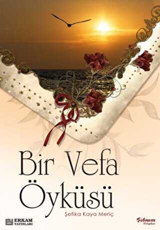 Bir Vefa Öyküsü