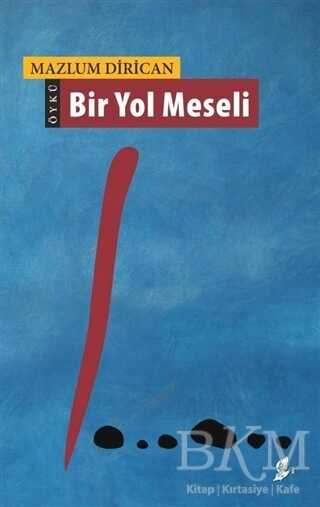 Bir Yol Meseli