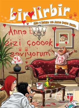 Birdirbir - Sıla-i Rahim ve Anne Baba Hakkı