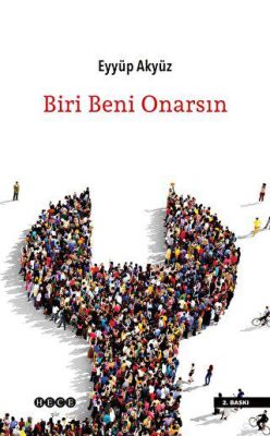 Biri Beni Onarsın