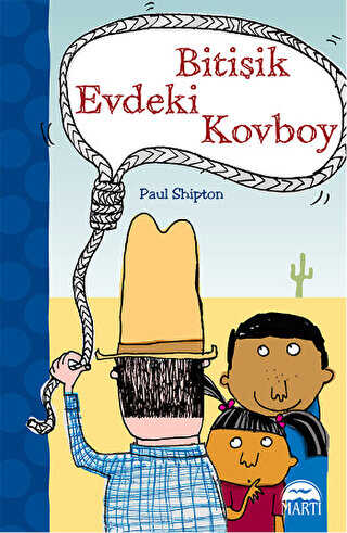 BİTİŞİK EVDEKİ KOVBOY