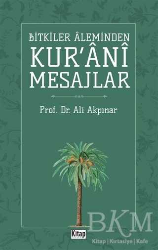 Bitkiler Aleminden  Kur`ani Mesajlar kapağı
