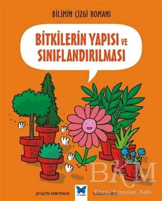 Bitkilerin Yapısı ve Sınıflandırılması