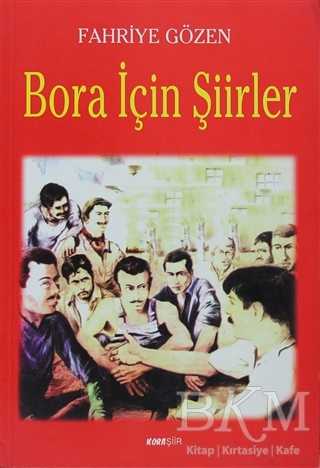 Bora İçin Şiirler