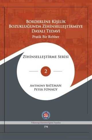 Borderline Kişilik Bozukluğunda Zihinselleştirmeye Dayalı Tedavi - Zihinleştirme Serisi 2 kapağı
