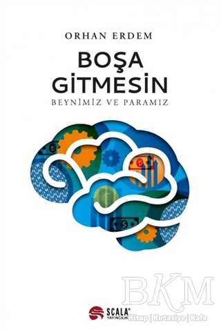 Boşa Gitmesin - Beynimiz ve Paramız kapağı