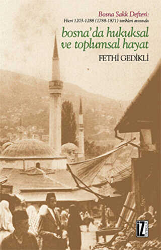 Bosna`da Hukuksal ve Toplumsal Hayat