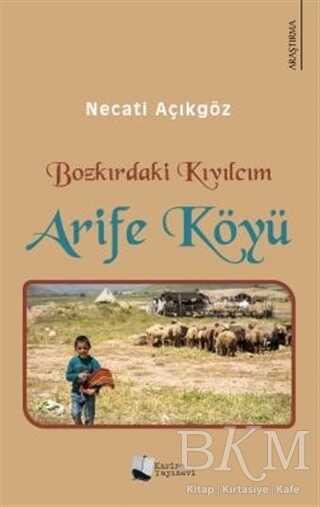 Bozkırdaki Kıvılcım - Arife Köyü kapağı