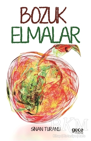 Bozuk Elmalar