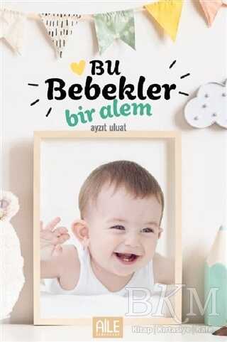 Bu Bebekler Bir Alem kapağı