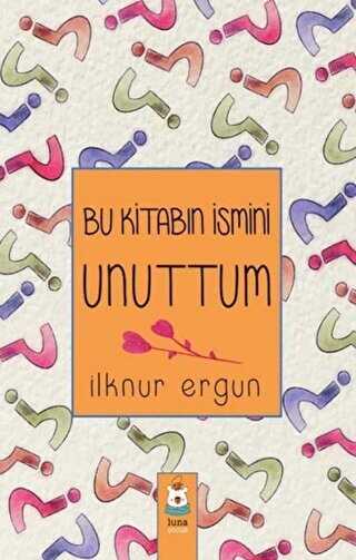 Bu Kitabın İsmini Unuttum kapağı