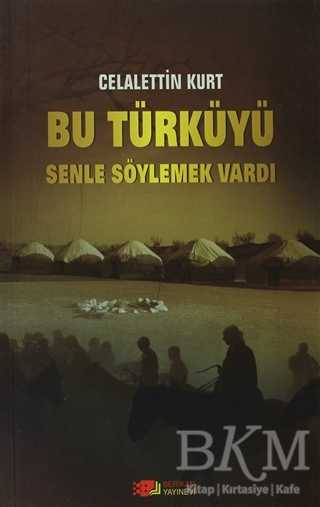 Bu Türküyü Senle Söylemek Vardı