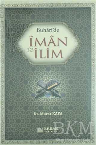 Buhari`de İman ve İlim