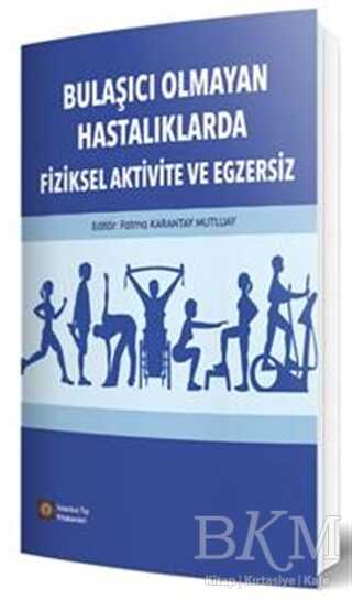 Bulaşıcı Olmayan Hastalıklarda Fiziksel Aktivite ve Egzersiz kapağı