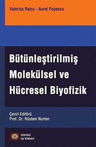 Bütünleştirilmiş Molekülsel Ve Hücresel Biyofizik