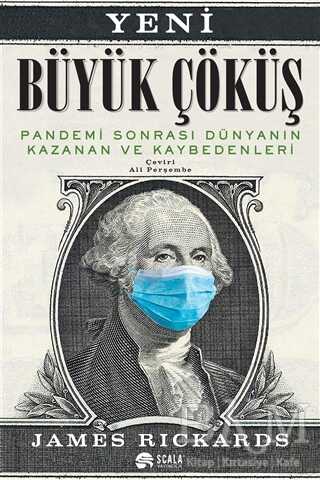 Yeni Büyük Çöküş: Pandemi Sonrası Dünyanın Kazanan ve Kaybedenleri kapağı