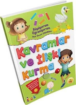 Büyüyorum Öğreniyorum Okul Öncesi Etkinlikleri  Kavramlar ve İlişki Kurma kapağı