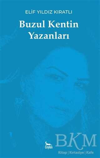Buzul Kentin Yazanları kapağı