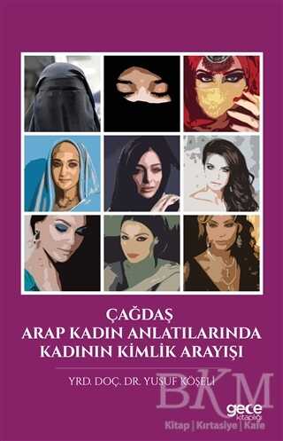 Çağdaş Arap Kadı Anlatılarında Kadının Kimlik Arayışı