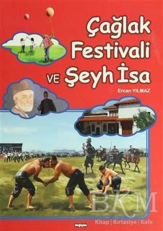Çağlak Festivali ve Şeyh İsa