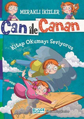 Can ile Canan - Kitap Okumayı Seviyoruz